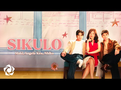Maki, Nhiko, & Angela Ken - 'Sikulo (from "Love You So Bad")' Official Lyric Video