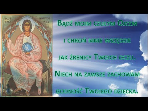 Modlitwa - O Mój OJCZE NIEBIESKI (melodia Liczę na Ciebie Ojcze)