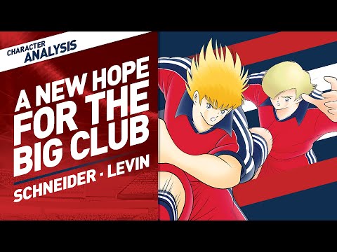 Character Analysis Schneider & Levin - Captain Tsubasa Dream Team [Munich Debut Transfer]