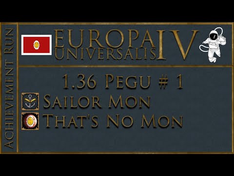 EU4 1.36 Pegu P1 Opening Moves