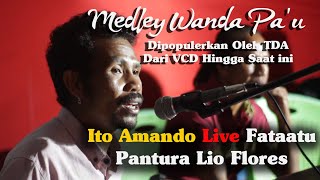 Download lagu Lagu lio terbaru Ito Amando Medley Wanda Pa u Live... mp3