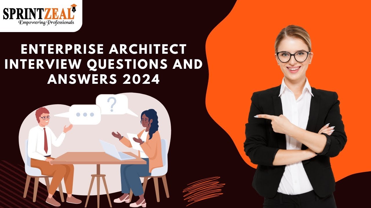 Enterprise Architect Interview Questions and Answers 2024 || #interviewquestions #answers2024