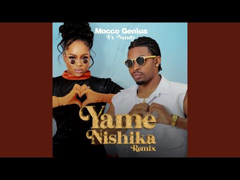 Yamenishika (Remix) (feat. Nandy)