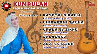 Download lagu Kumpulan Lagu Makassar Terbaik dan Paling Enak di Dengar Persembahan Mutiara Azzahra mp3
