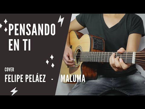 Felipe Peláez, Maluma- Vivo Pensando En Ti (cover guitarra) by RICARDO MUSEC
