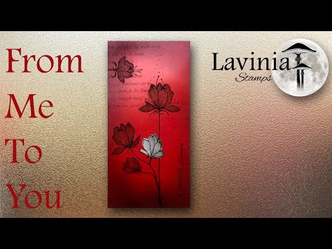 From Me To You A Lavinia Stamps Tutorial By Eileen Godwin