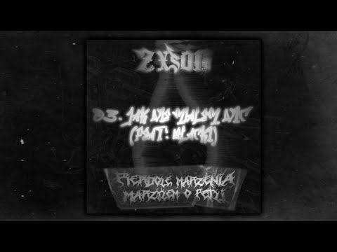 zxson - jak nie miałem nic (feat. Blacki)