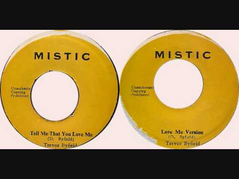 Trevor Byfield - Tell Me That You Love Me