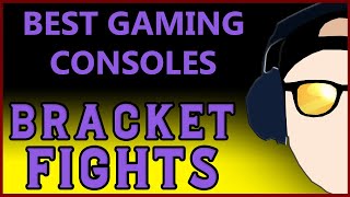 Best Video Game Console | BracketFight