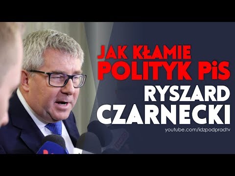 Jak kłamie polityk PiS Ryszard Czarnecki. IDŹ POD PRĄD NA ŻYWO 28.11.2018