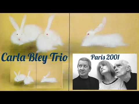 Carla Bley Trio Paris 2001