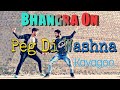 Bhangra On Peg Di Washna | Amrit Maan | Ft.Dj Flow| kavagoo Dancing | By.Amit Uppal & Gaurav Markand Bhangra On Peg Di Washna | Amrit Maan | Ft.Dj Flow| kavagoo Dancing | By.Amit Uppal & Gaurav Markand