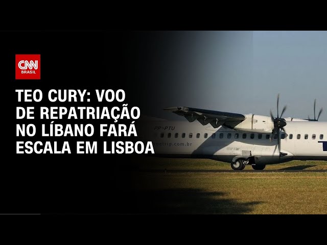 Teo Cury: Voo de repatriação no Líbano fará escala em Lisboa | LIVE CNN