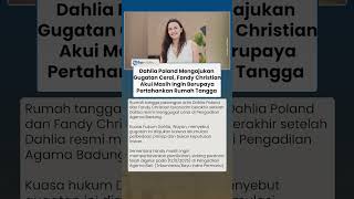 Dahlia Poland Layangkan Gugatan Cerai, Fandy Christian Masih Berupaya Pertahankan Rumah Tangga