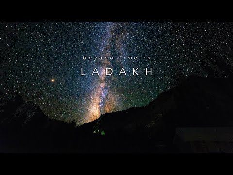 Beyond Time in Ladakh - Stunning Time-lapses of Ladakh | Way To The Wild With Mayuresh Hendre