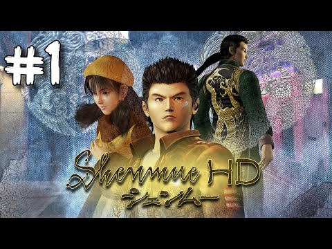 Shenmue 1 Remastered ~ Gameplay Walkthrough Part 1 ~ No Commentary ~ Finding Yamagishi San HD