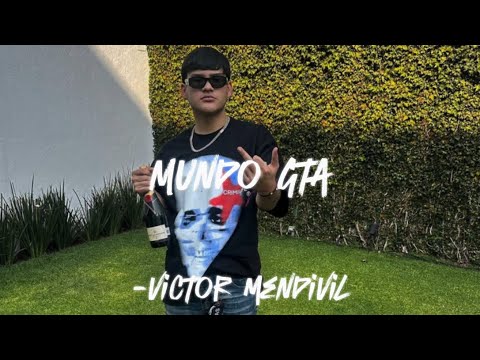 MUNDO GTA -VICTOR MENDIVIL 🔥(CONTENT EXCLUSIVE)🔥