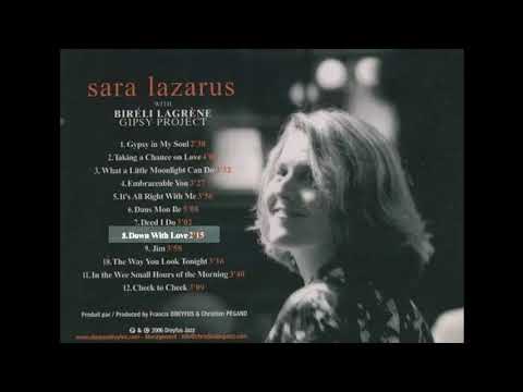 Down With Love / It's Alright With Me - Sara Lazarus (+ Bireli Lagrene / Gypsy Project)