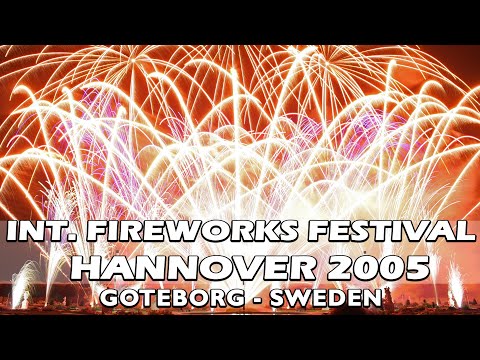 Int. Fireworks Festival Hannover 2005:  Goteborg \ Sweden - Schweden - Feuerwerk - Vuurwerk