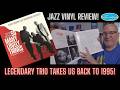 Kenny Barron's Legendary Trio Takes Us To 1995! Live in Brecon