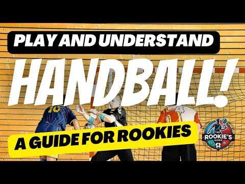 How to play Handball: Rules & Basics Explained | A Rookie’s Guide to Sports
