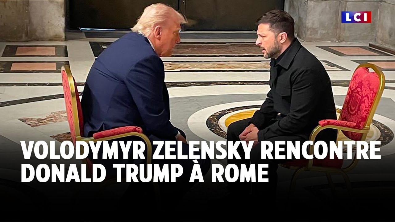 Volodymyr Zelensky rencontre Donald Trump à Rome｜LCI