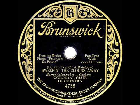 1930 Colonial Club Orchestra - Sweepin' The Clouds Away (Dick Robertson, vocal)