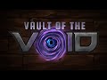 Gameplay video of Vault of the Void  PC