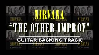 Nirvana - The Other Improv | Guitar Backing Track