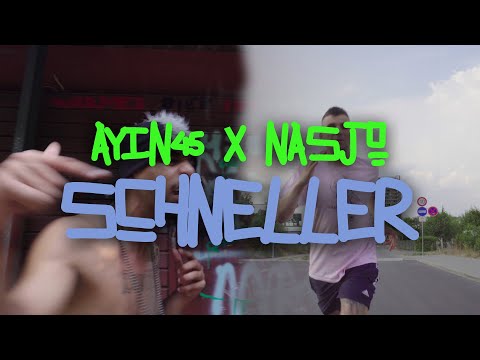 AYIN45 feat. NASJO - SCHNELLER (OFFICIAL VIDEO)