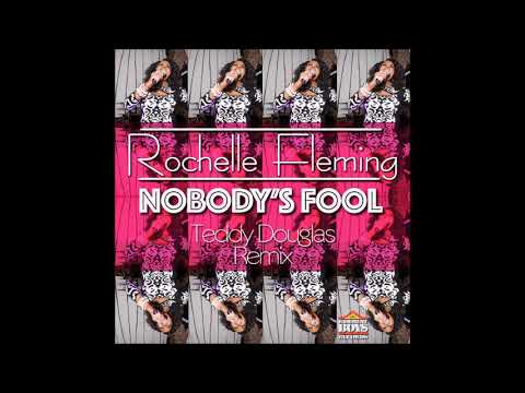 Rochelle Fleming - Nobody´s Fool  [ teddy douglas main mix  okt.2020 ]