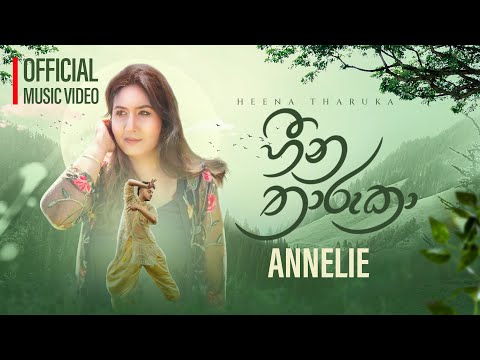 Heena Tharuka | Annelie | Official Music Video