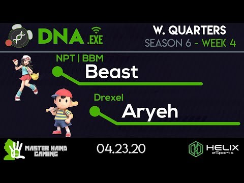 DNA.EXE S6:W4 - NPT | BBM | Beast (Pokemon Trainer) Vs. Drexel | Aryeh (Ness) - W Quarterfinals
