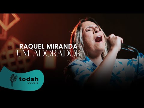 Raquel Miranda - Um Adorador (Vídeo Oficial)