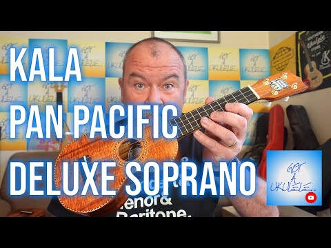 Got A Ukulele Reviews - Kala Pan Pacific Deluxe Soprano