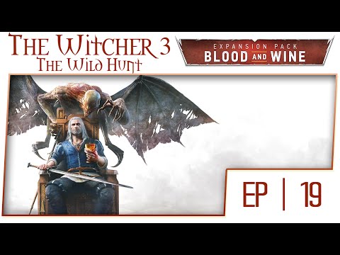 The Witcher 3 Blood and Wine Gameplay Walkthrough Part 19 [HD 60fps]