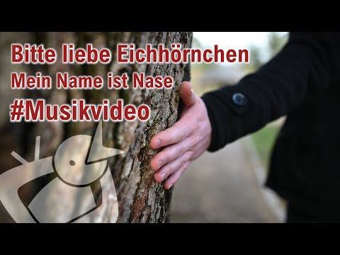 Mein Name ist Nase (Bitte, liebe Eichhörnchen)