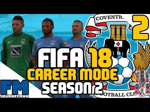 FIFA 18 Career Mode - Coventry City - Season 2: Part 2 - Great start