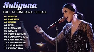 Download lagu FULL ALBUM JAWA TERBAIK SULIYANA 2024 | LESTARI - LAMUNAN - NEMEN || TANPA IKLAN mp3