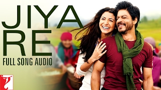 Jiya Re - Full Song Audio | Jab Tak Hai Jaan | Neeti Mohan | A. R. Rahman