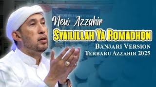 Download lagu Syailillah Ya Romadhon (banjari version) | Terbaru Azzahir 2025 | Full Lirik Arab mp3
