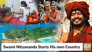 Swami Nityananda Starts His own Country