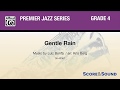 Gentle Rain, arr. Kris Berg – Score & Sound
