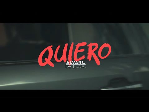 Álvaro de Luna - Quiero (Videoclip Oficial)