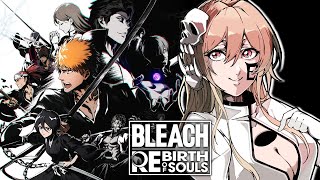 【BLEACH Rebirth of Souls】#06 未履修＆完全初見！第四章終盤からいくぞ！【にじさんじ】