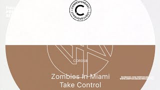 Premiere: Zombies In Miami - Take Control (Simple Symmetry Remix)