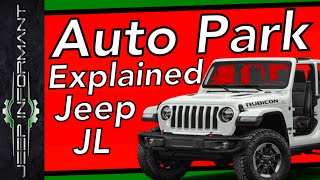 Auto park feature Explained Jeep JL Wrangler
