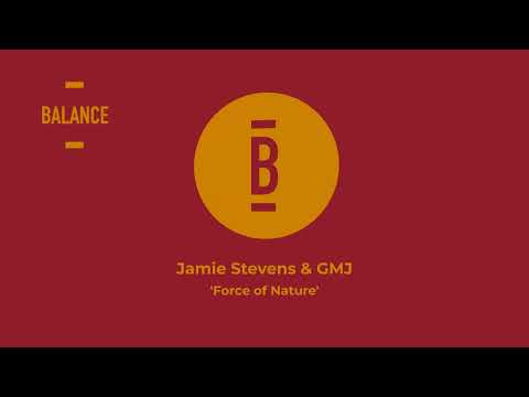 Jamie Stevens & GMJ - Force of Nature