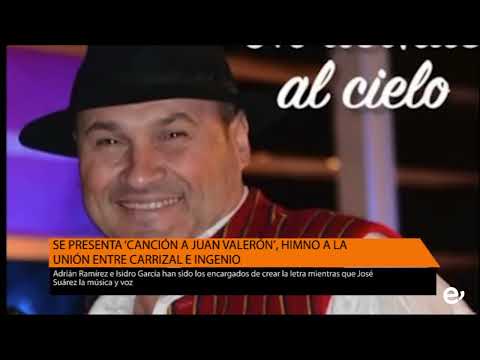 SE PRESENTA ‘CANCIÓN A JUAN VALERÓN’, HIMNO A LA UNIÓN ENTRE CARRIZAL E INGENIO