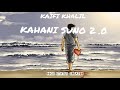 Kahani Suno 2 0 Reply Version Lyrics Slowed And Reverb Lofi Song